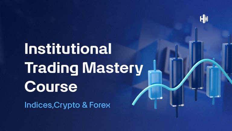 INSTITUTIONAL TRADING MASTERY COURSE (Indices,Crypto & Forex)